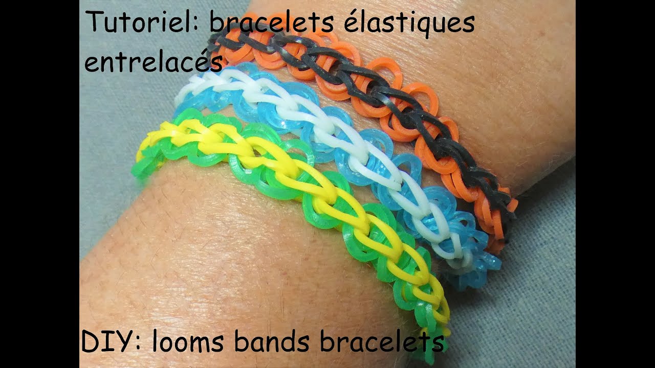 Tutoriel: bracelets élastiques entrelacés facile à faire (DIY