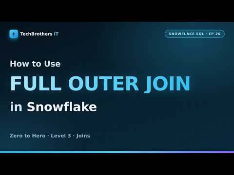 FULL OUTER JOIN in Snowflake | Keep Unmatched Rows from Both Tables | Snowflake SQL #26