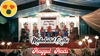 MARAWIS MAHABATUL QOLBI | HAYYUL HADI | Terbaru
