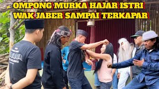 BANG REY LAMPUNG TERBARU✅OMPONG MURKA HAJAR ISTRI WAK JABER‼️