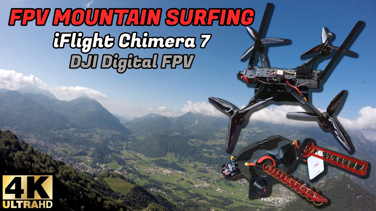 FPV Long Range - Mountain Surfing in the Alps in 4k - Chimera 7 DJI