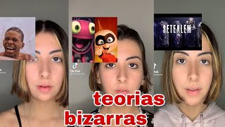 Teorias Bizarras Do Tik Tok Anawoycick