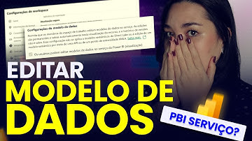 Novidade no Power BI! Aprenda como editar modelos semânticos online