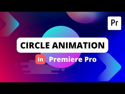 Create Circle Animation in Premiere Pro