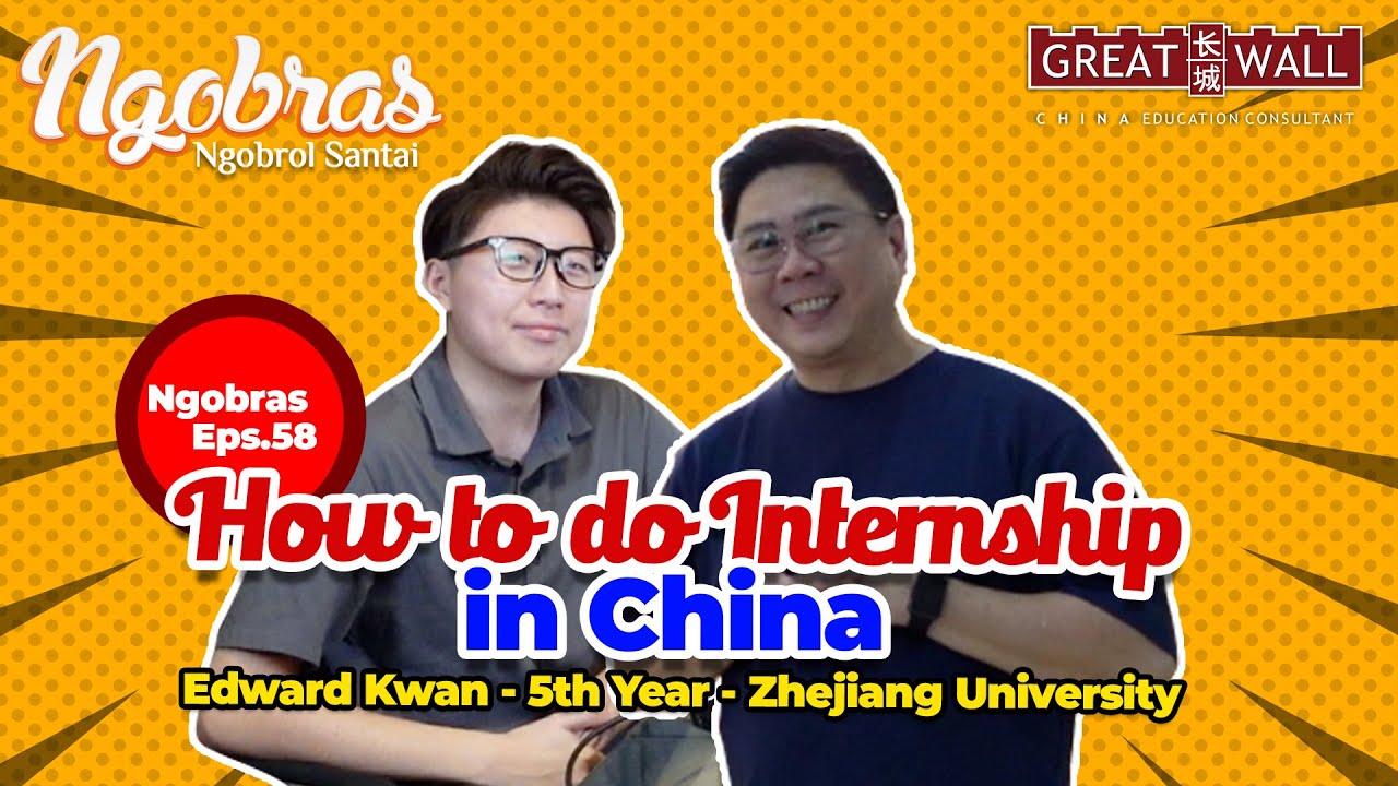 Ngobras Eps.58 How to do Internship in China - Edward Kwan
