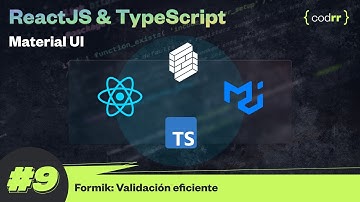 Formik: Validación eficiente | Clase 9 | ReactJS + TypeScript + Material UI