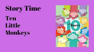 Story Time: Ten Little Monkeys