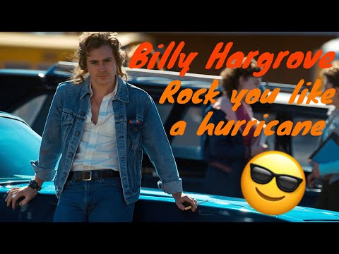 Billy Hargrove || Rock You Like A Hurricane