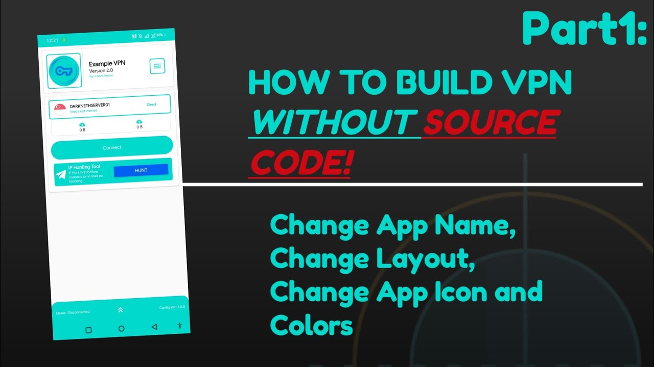 BUILD FROM SCRATCH | How to Build your Own VPN Without Source Code | PART 1