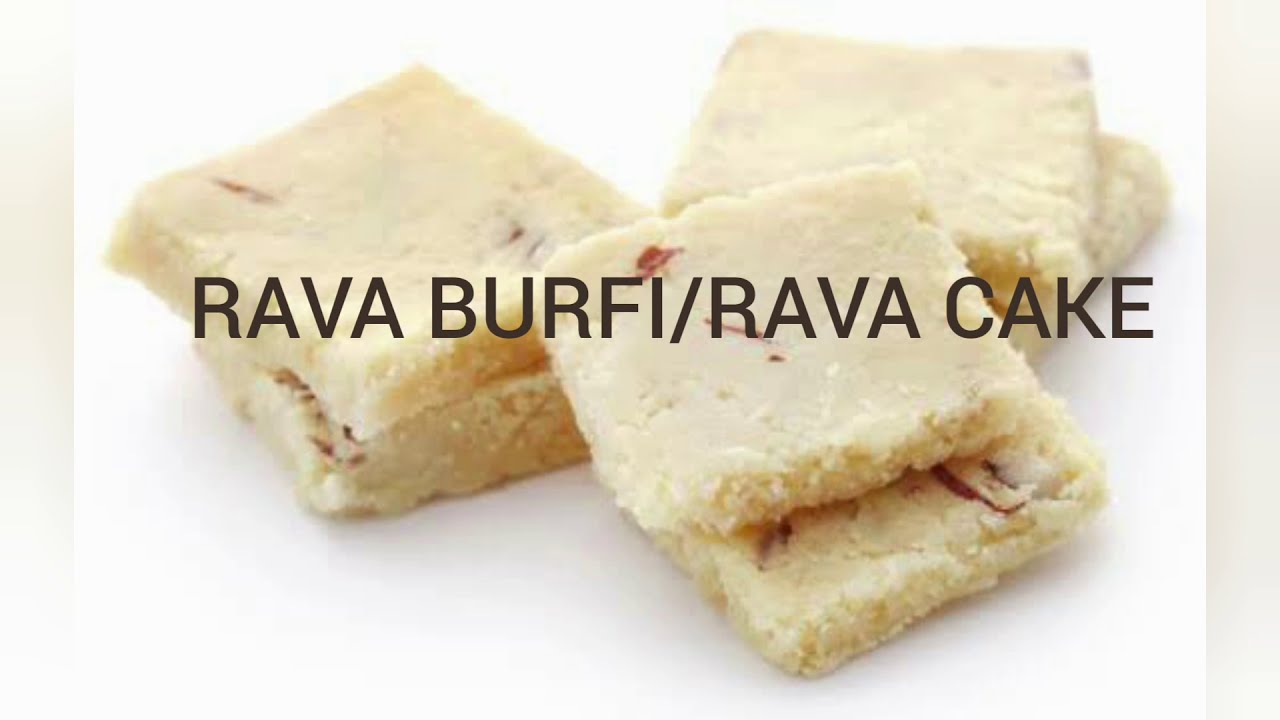 Diwali Recipe - 5 ingredients Burfi / Rava Burfi/Sooji Cake - YouTube
