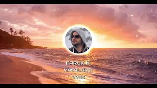 Faruk K. - Masal Bitti