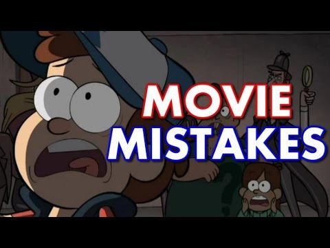 Gravity Falls MOVIE MISTAKES, , Facts, Scenes, Bloopers, Spoilers and Fails
