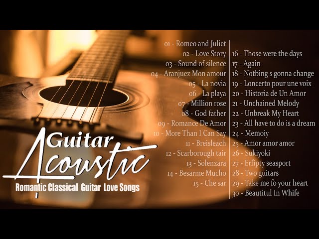 TOP 30 GUITAR MUSIC BEAUTIFUL  - Romantic Classical  Guitar  Love Songs - Guitar Relaxing Music class=