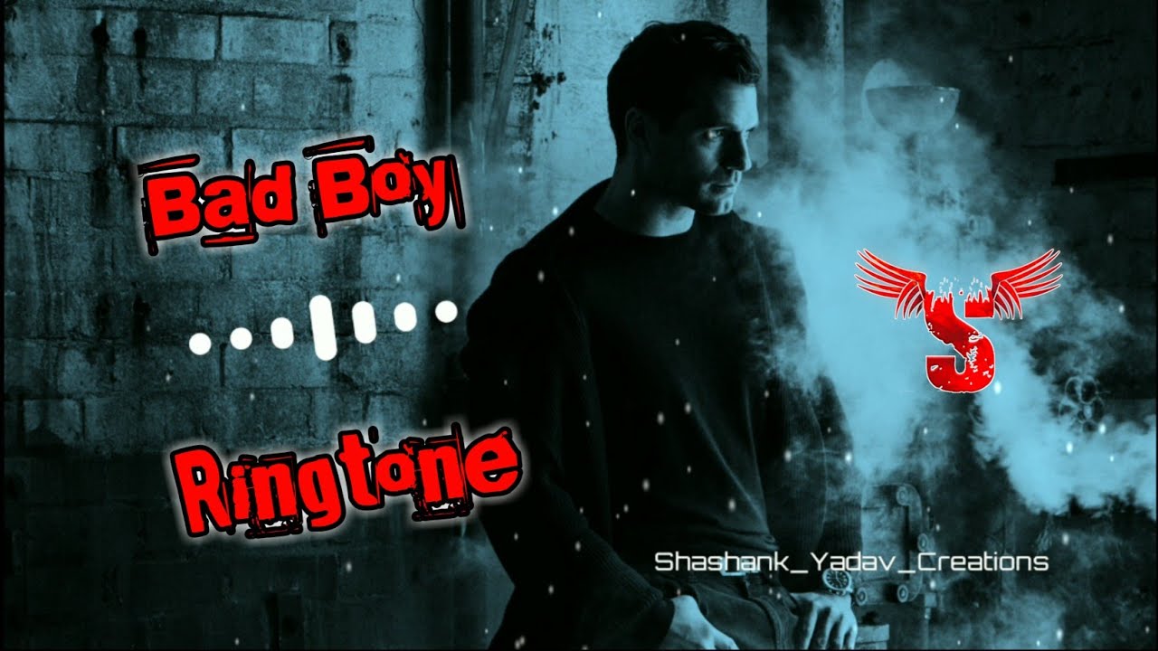 Bad Boy Ringtone Best English Bgm Ringtone Prince _Yadav free