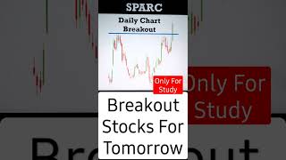 Best Stocks To Buy Now - Breakout Stocks For Tomorrow - SPARC Share  breakoutstocks  shorts