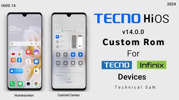 Tecno HiOS 14 Android 14 Custom rom for Infinix and Tecno Devices | New Premium Features 🔥