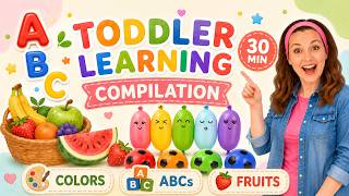 Full ABCs, Learn Colors & Fruits for Toddlers | 30 Min Toddler Learning Videos and Songs | First Words News