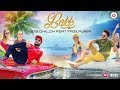 Lakk  official song  big dhillon  fazilpuria  haryanvi  punjabi song