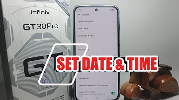 How To Set Date & Time On Infinix GT 30 Pro