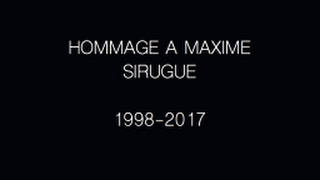 HOMMAGE A MAXIME SIRUGUE