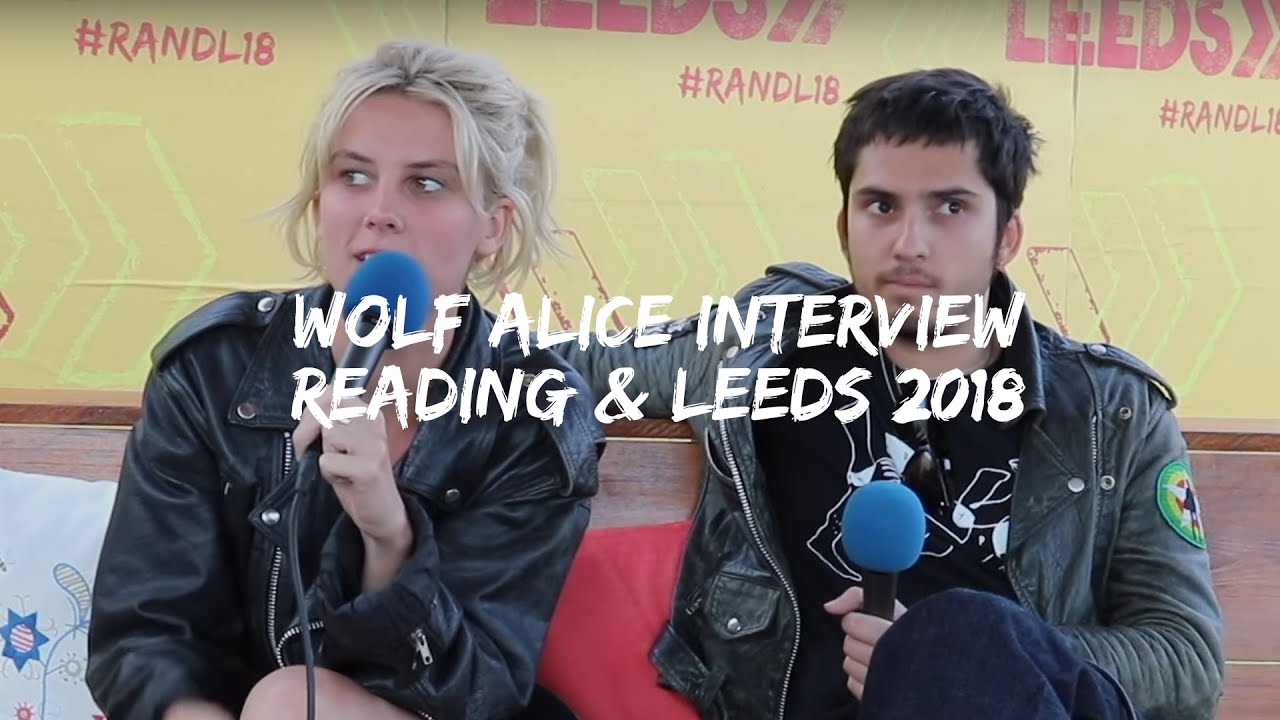 Wolf Alice Interview | Reading & Leeds 2018