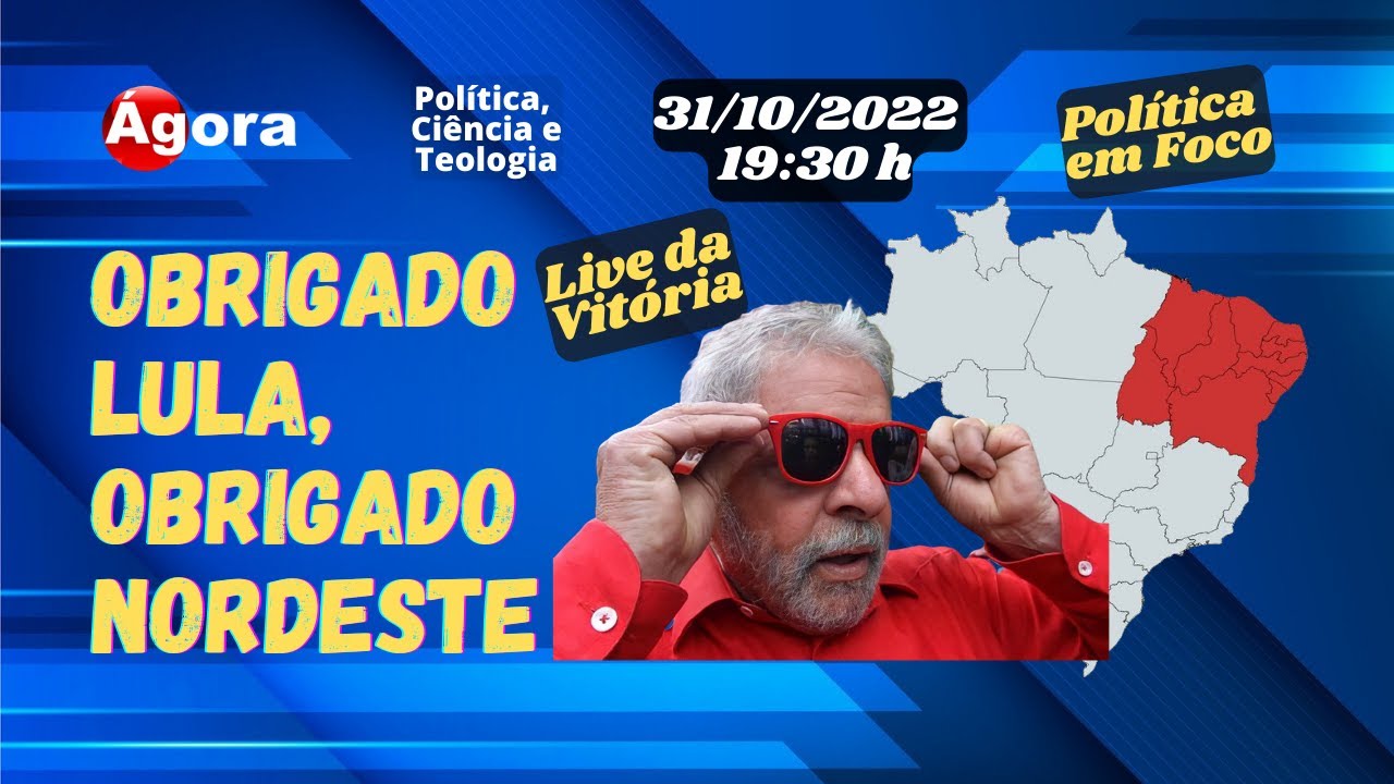 Obrigado Lula, obrigado Nordeste - Live da Vitória - YouTube