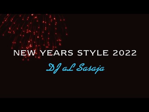 DJ aL Sasaja - New Years Style 2022 (Official Music Video)