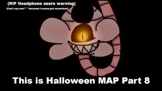 (Animation) This is Halloween MAP, Part 8 [OCs - Old & Non-Canon/CW: Loud]