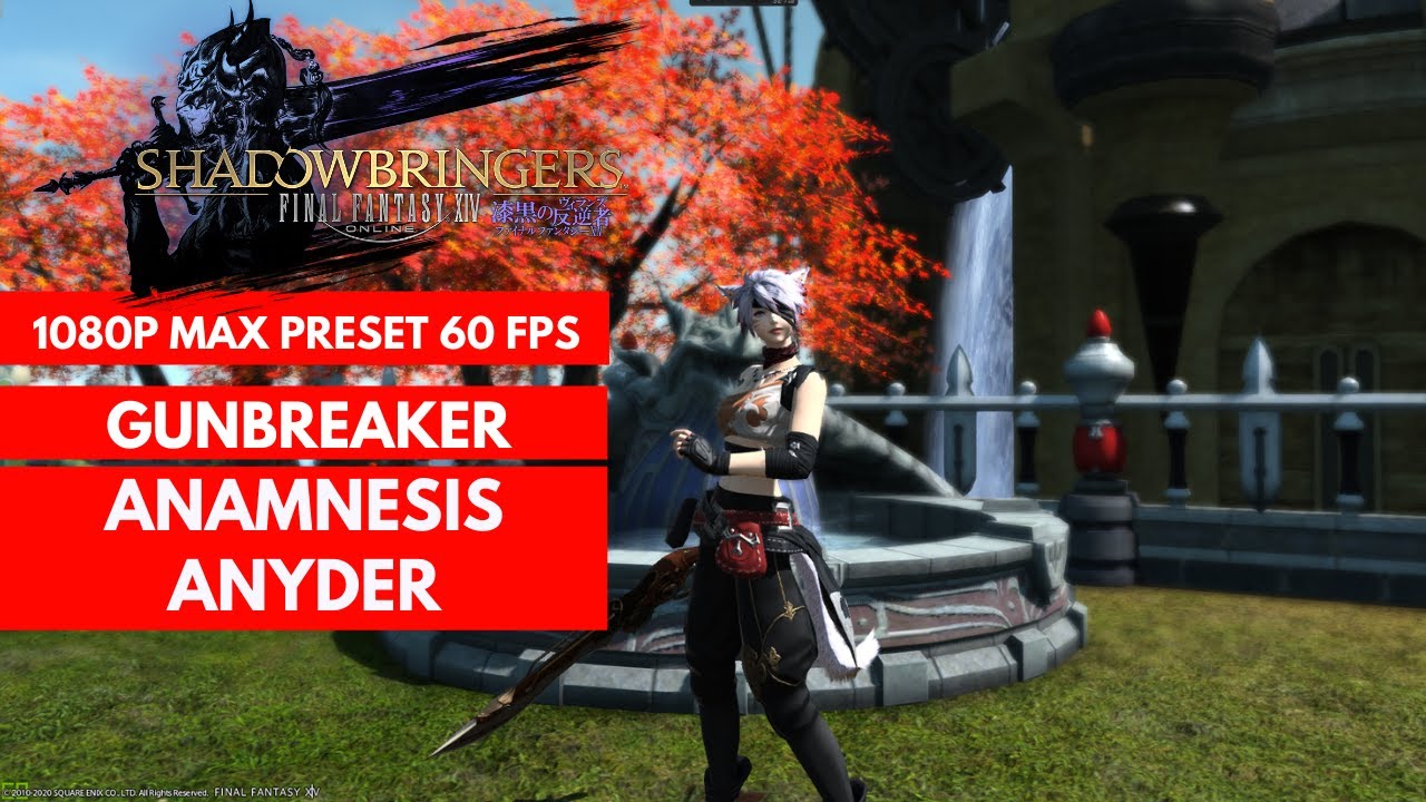 FFXIV SHADOWBRINGERS Anamnesis Anyder GUNBREAKER GAMEPLAY 339 [1080