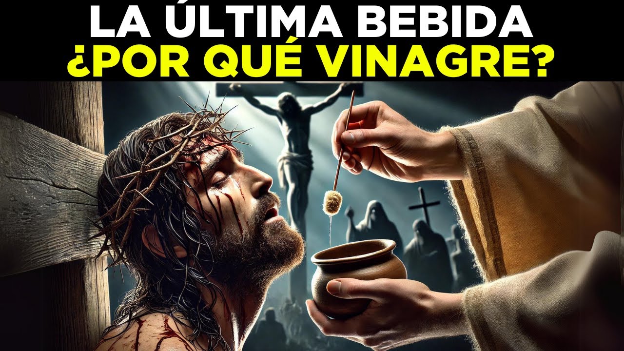 por-qu-tom-vinagre-jes-s-antes-de-morir-significado-oculto-del