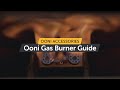 Guide To Firing Up Your Ooni Gas Burner