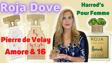 Roja Dove’s Pierre De Velay Amour, PDV #16, and Harrod’s Parfum Pour Femme | Perfume Collection