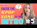 GUESS THE KPOP SONG BY ITS INTRO [KPOP GAME]