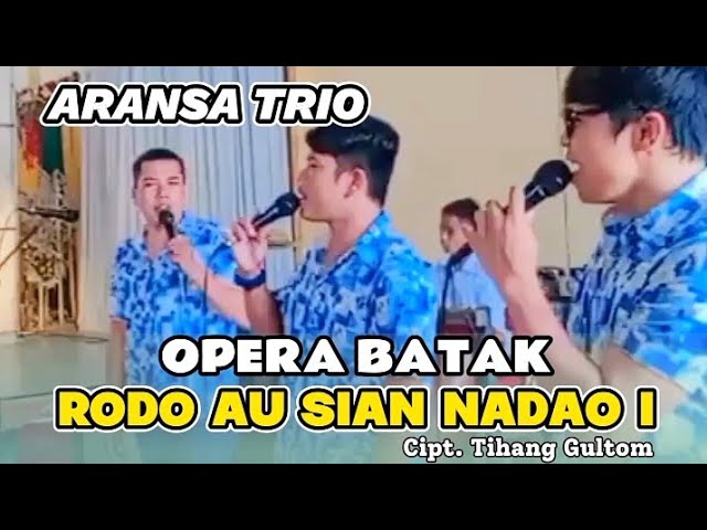 Asli di hutur RODO AU SIAN LUAT NA DAO | Opera Batak | Live Aransa trio class=
