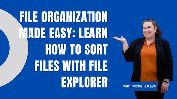 File Organisation Made Easy: Learn How to Sort Files With File Explorer