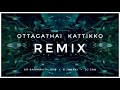 Ottagathai kattikko  remix  ar rahman  spb  s janaki  dj san 