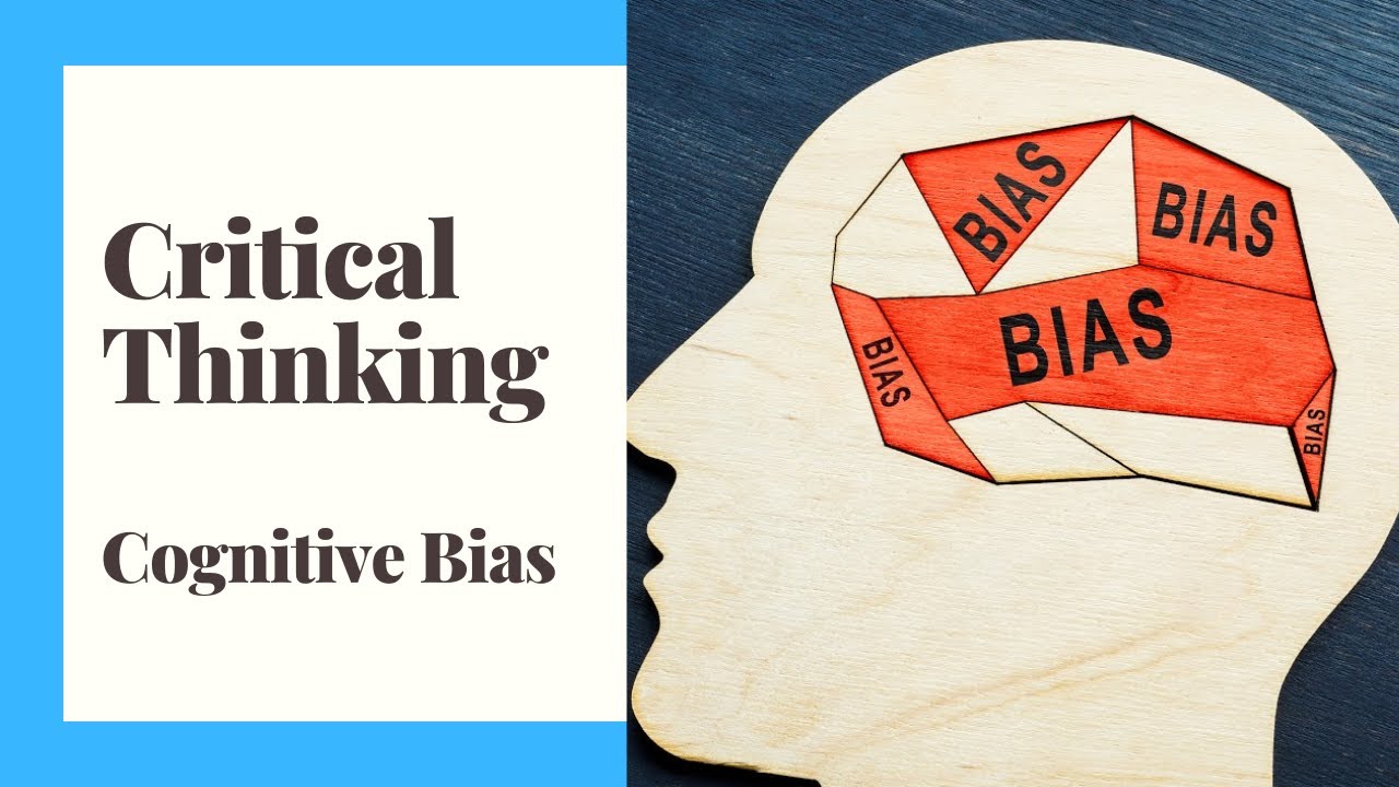 critical thinking awareness of bias
