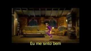 I feel good . legendado.