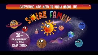 Solar Family - Kids Learning Games and Interactive Story about Solar System - Trailer #2