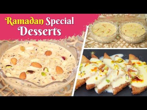 Eid Special Dessert Recipe | Shahi Tukda - Sheer khurma - Phirni | Ramadan Special Recipe