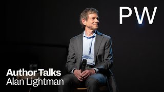 Physicist Alan Lightman on Spirituality in the Age of Science