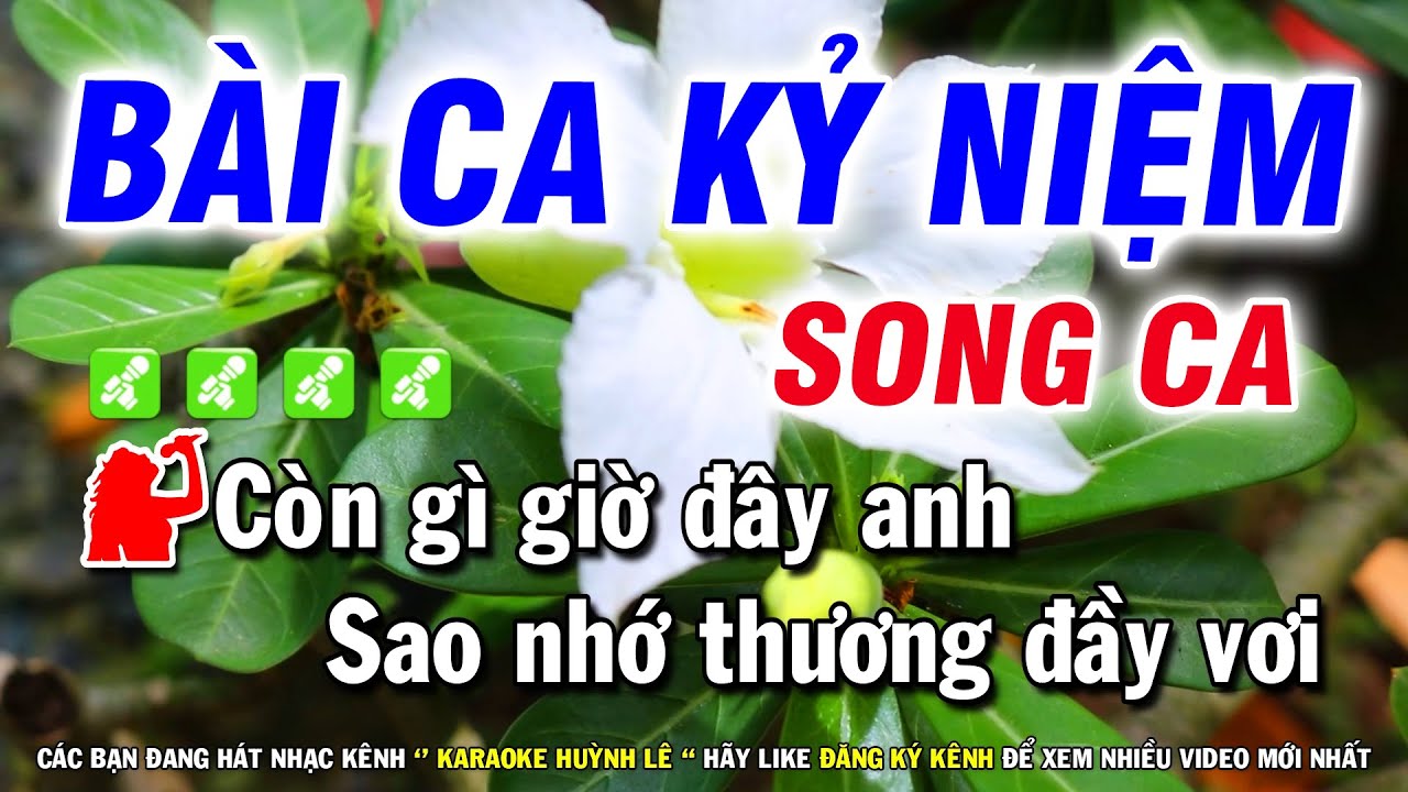 Bài Ca Kỷ Niệm Karaoke [ Song Ca Thấp ] Dễ Hát Nhạc Sống Mới Hay | Huỳnh Lê