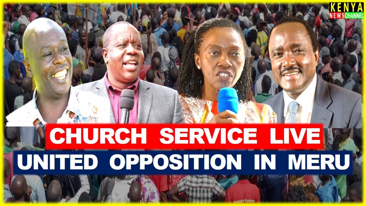 LIVE - Gachagua, Matiangi, Kalonzo & Karua to speak in Church with United Opposition Leaders in Meru