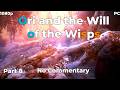 Ori and The Will of the Wisps 100% Walkthrough – Part 8: Baur's Reach (No Commentary)