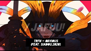 TRFN - Obvious (feat. Siadou, Obvious '2020')(MMV) #DeepHouse