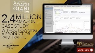 [Affiliate Millionaires] 2.4 Million Amazon Case Study Without Owning A Product Or Paid Traffic