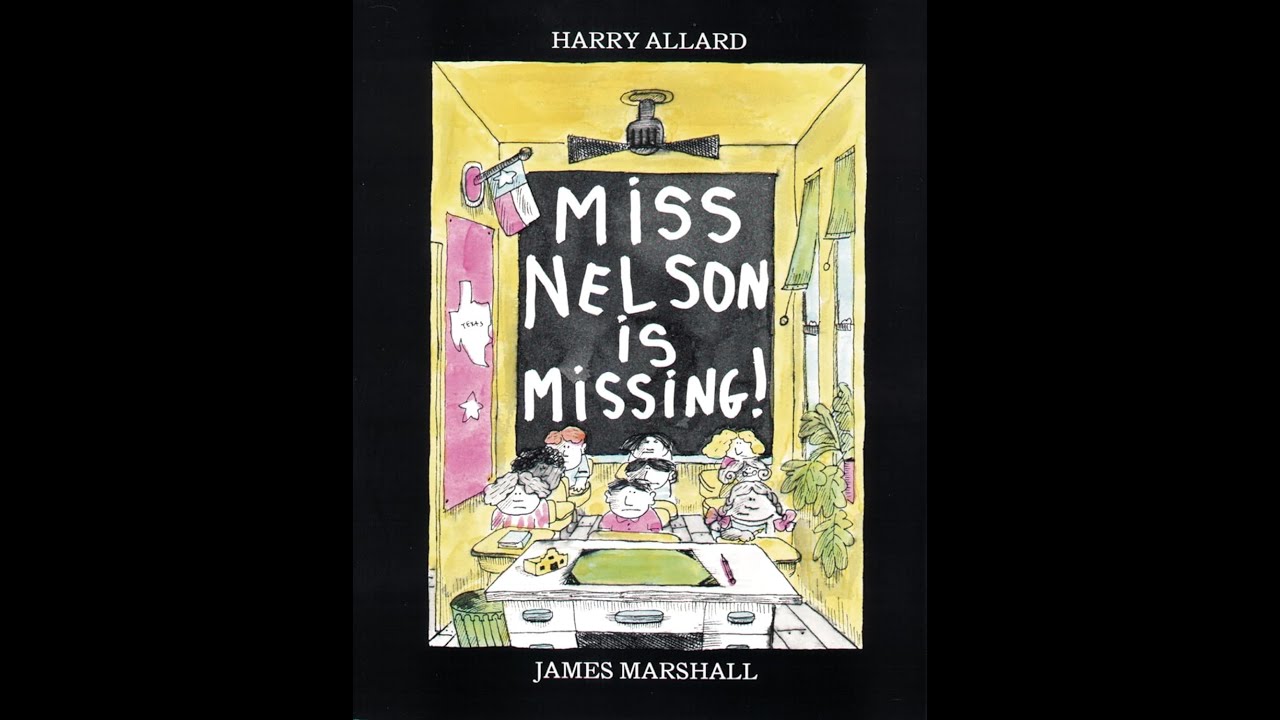 ReadAloud: MISS NELSON IS MISSING!