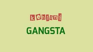 Gangsta  Kehlani Lirik Dan Terjemah