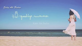GoodBye Summer Music  Relaxing موسيقى وداع الصيف الجميل screenshot 2