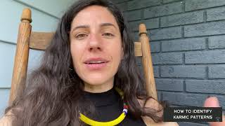 How to Identify Karmic Patterns